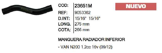 MAN.23651 MANGUERA RADIADOR INF INR VAN N200 1.2 9053362