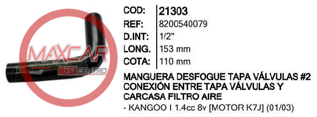 MANGUERA DESFOGUE TAPA VALVULAS INR 21303 RENAULT LOGAN - M21303M