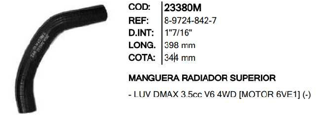 MANGUERA RADIADOR SUP INR 23380M DMAX 3,5 6VE1 (897248427) - M23380M