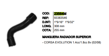 MANGUERA RADIADOR SUP INR 23564 CORSA EVOLUTION 1.4 1.8 (93383546) - MRS23564