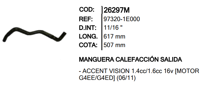 MANGUERA CALEFACCION SALIDA INR 26297M HYUNDAI ACCENT 12- - M26297M