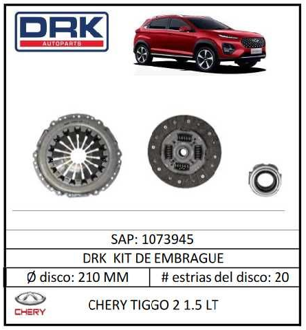 KIT EMBRAGUE DRK 1073945 CHERY TIGGO 2 1.5 LT - KEM1073945