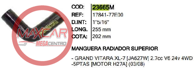 MANGUERA RADIADOR SUP INR 23665 GRAND VITARA 2.5 - M23665