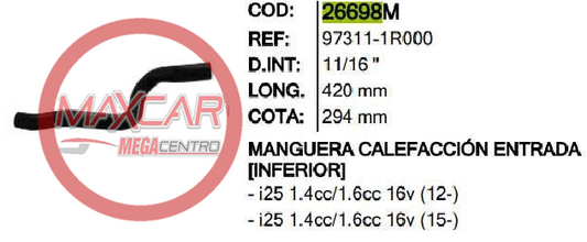 MANGUERA CALEF ENTRADA INF 26698 97311-1R000 ACCENT - M26698