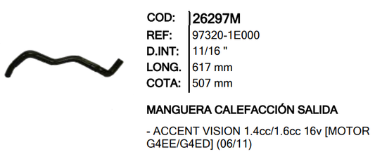 MANGUERA CALEFACCION SALIDA INR 26297M HYUNDAI ACCENT 12- - M26297M